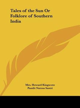 portada tales of the sun or folklore of southern india (en Inglés)