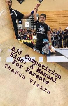 portada BJJ Competition Kids: A Manual For Parents (in English)