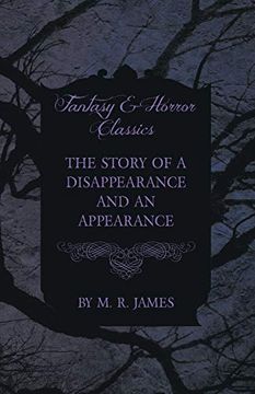 portada The Story of a Disappearance and an Appearance (Fantasy and Horror Classics) 