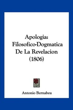 portada Apologia: Filosofico-Dogmatica de la Revelacion (1806)