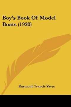 portada boy's book of model boats (1920) (in English)