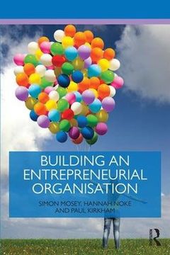 portada Building an Entrepreneurial Organisation (Routledge Masters in Entrepreneurship)