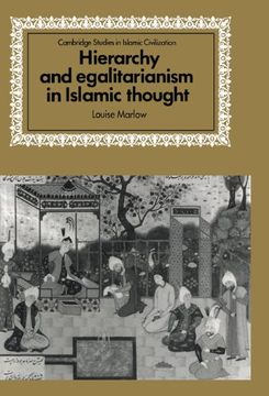 portada Hierarchy and Egalitarianism in Islamic Thought (Cambridge Studies in Islamic Civilization) (en Inglés)
