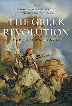 portada The Greek Revolution: A Critical Dictionary (en Inglés)