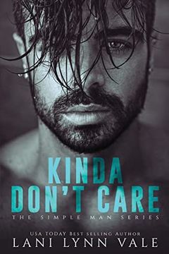portada Kinda Don't Care (The Simple man Series) (in English)