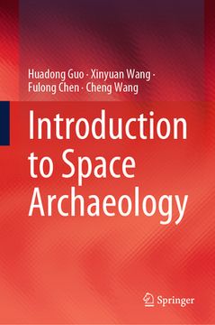 portada Introduction to Space Archaeology (en Inglés)