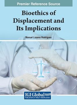 portada Bioethics of Displacement and Its Implications (en Inglés)