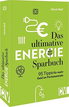 portada Das Ultimative Energie-Sparbuch: Energiesparen im Haushalt Leicht Gemacht! (en Alemán)