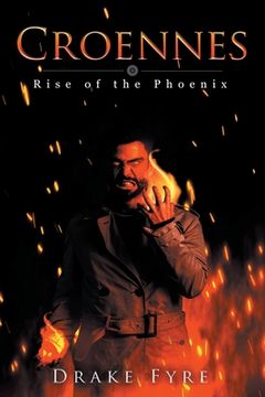 portada Croennes: Rise of the Phoenix