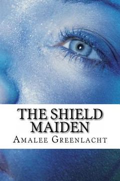 portada the shield maiden (en Inglés)
