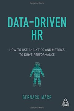 portada Data-Driven hr: How to use Analytics and Metrics to Drive Performance (in English)