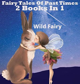portada Fairy Tales of Past Times: 2 Books in 1 (en Inglés)