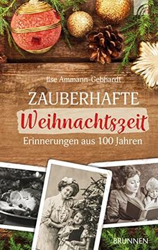 portada Zauberhafte Weihnachtszeit: Erinnerungen aus Hundert Jahren (en Alemán)