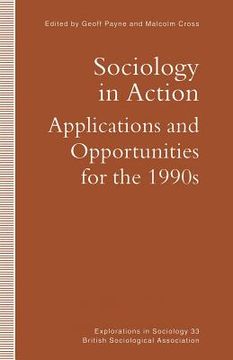 portada Sociology in Action: Applications and Opportunities for the 1990s (en Inglés)