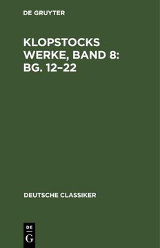 portada Klopstocks Werke, Band 8: Bg. 12¿ 22 (en Alemán)