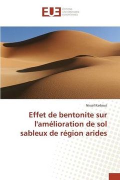 portada Effet de bentonite sur l'amélioration de sol sableux de région arides (French Edition)