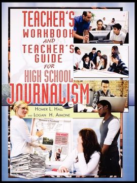 portada Teacher's Workbook and Teacher's Guide for High School Journalism (in English)
