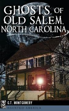 portada Ghosts of Old Salem, North Carolina (en Inglés)
