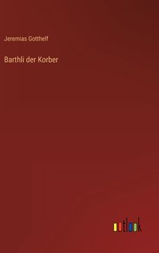 portada Barthli der Korber (en Alemán)