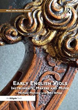 portada Early English Viols: Instruments, Makers and Music (Music and Material Culture) (in English)