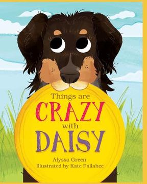 portada Things are Crazy with Daisy: Meet Daisy! (in English)