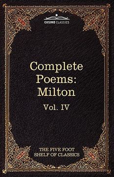 portada the complete poems of john milton: the five foot shelf of classics, vol. iv (in 51 volumes) (en Inglés)