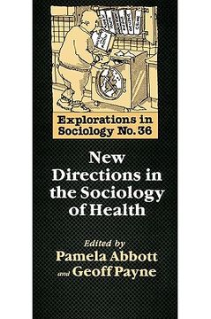 portada new directions in the sociology of health (en Inglés)