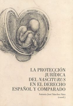 portada La Protección Jurídica del Nasciturus en el Derecho Español y Comparado (in Spanish)