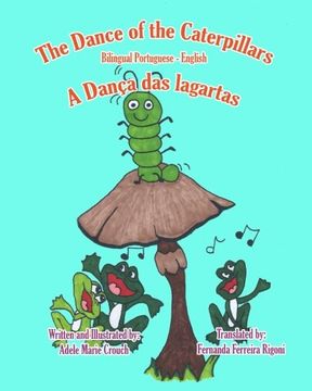 portada The Dance of the Caterpillars Bilingual Portuguese English (Portuguese Edition)