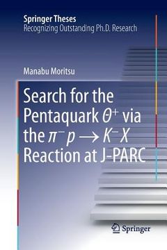 portada Search for the Pentaquark Θ+ Via the π-P → K-X Reaction at J-Parc (en Inglés)
