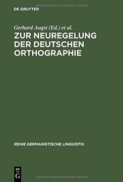 portada Zur Neuregelung der deutschen Orthographie : Begrèundung und Kritik