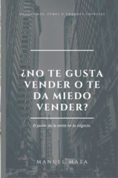 portada No te Gusta Vender o te da Miedo Vender (in Spanish)