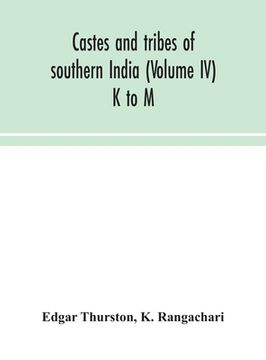 portada Castes and tribes of southern India (Volume IV) K to M (in English)