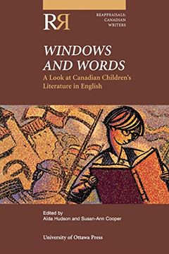 portada Windows and Words: A Look at Canadian Children's Literature in English (Reappraisals: Canadian Writers) (in English)