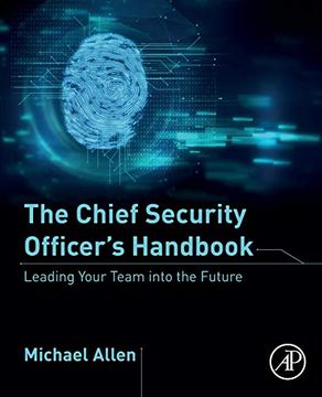 portada The Chief Security Officer's Handbook: Leading Your Team Into the Future 