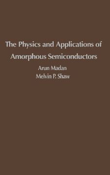 portada The Physics and Applications of Amorphous Semiconductors (en Inglés)