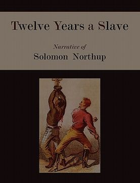 portada twelve years a slave. narrative of solomon northup [illustrated edition] (en Inglés)