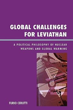 portada global challenges for leviathan: a political philosophy of nuclear weapons and global warming