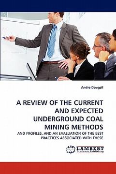 portada a review of the current and expected underground coal mining methods