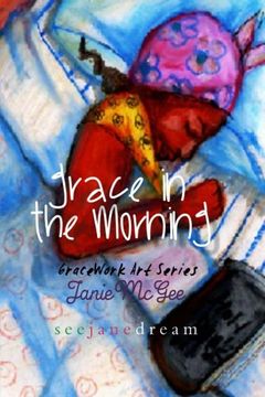 portada Grace In The Morning: GraceWork Art Series