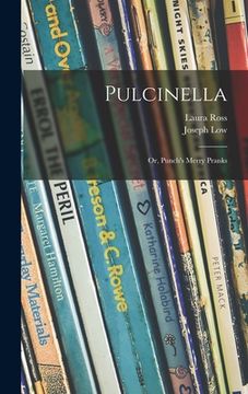 portada Pulcinella; or, Punch's Merry Pranks (in English)