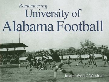 portada Remembering University of Alabama Football (in English)