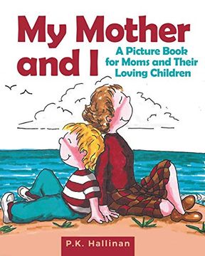 portada My Mother and i: A Picture Book for Moms and Their Loving Children (in English)