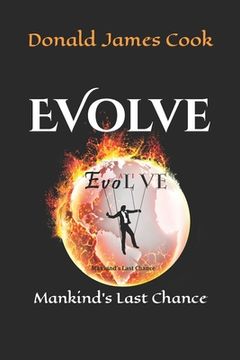 portada Evolve: Mankind's Last Chance (en Inglés)