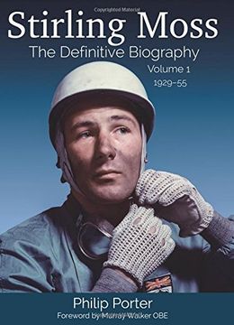 portada Stirling Moss: The Definitive Biography Volume 1 (in English)