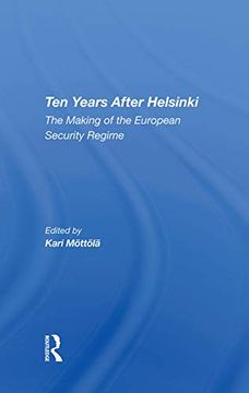 portada Ten Years After Helsinki: The Making of the European Security Regime (en Inglés)
