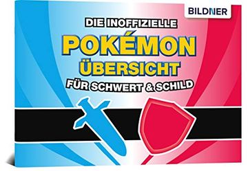 portada Die Inoffizielle Pokémon-Übersicht für Schwert & Schild: Alle 400 Pokémon im Praktischen Taschenformat: Fundorte, Entwicklung; Wetter, Typen U. V. M. (en Alemán)