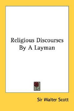 portada religious discourses by a layman (en Inglés)