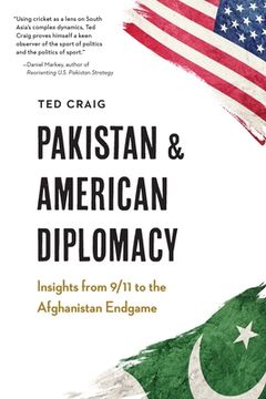 portada Pakistan and American Diplomacy: Insights from 9/11 to the Afghanistan Endgame (en Inglés)
