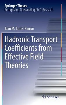 portada Hadronic Transport Coefficients from Effective Field Theories (en Inglés)